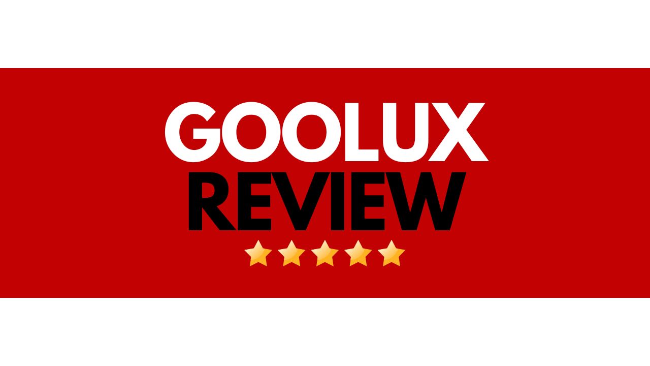 Goolux Review - Erfahrung